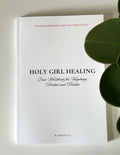 HOLY GIRL HEALING